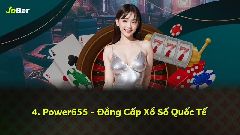 4. Power655 - Đẳng Cấp Xổ Số Quốc Tế