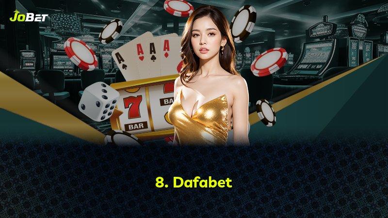 8. Dafabet
