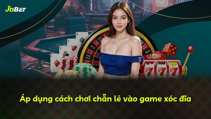 Áp dụng cách chơi chẵn lẻ vào game xóc đĩa