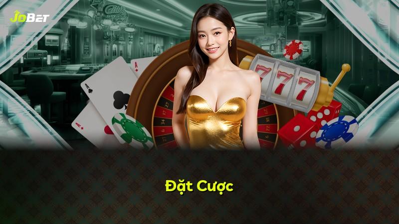 Đặt Cược
