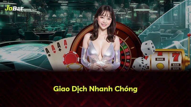 Giao Dịch Nhanh Chóng