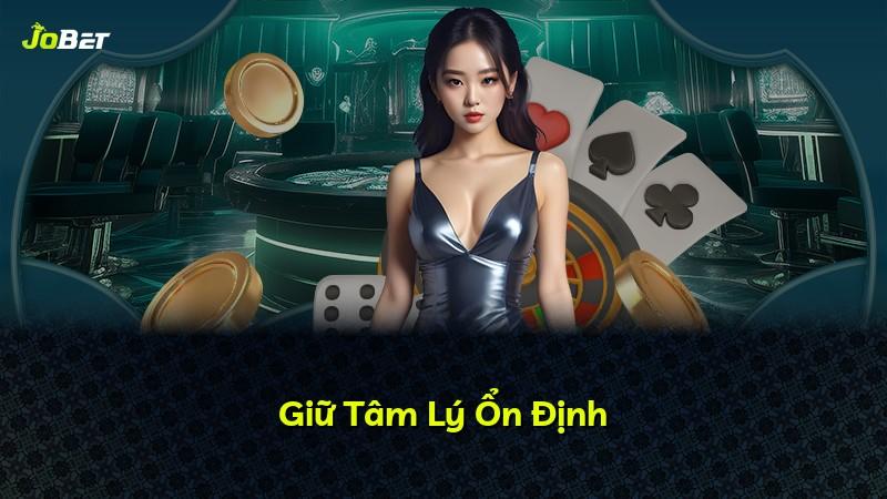 Giữ Tâm Lý Ổn Định