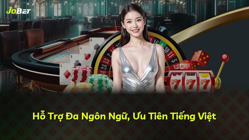 Hỗ Trợ Đa Ngôn Ngữ, Ưu Tiên Tiếng Việt