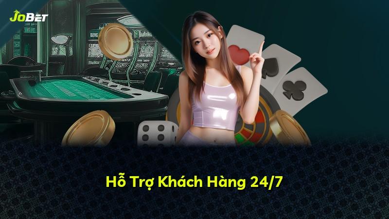 Hỗ Trợ Khách Hàng 24/7