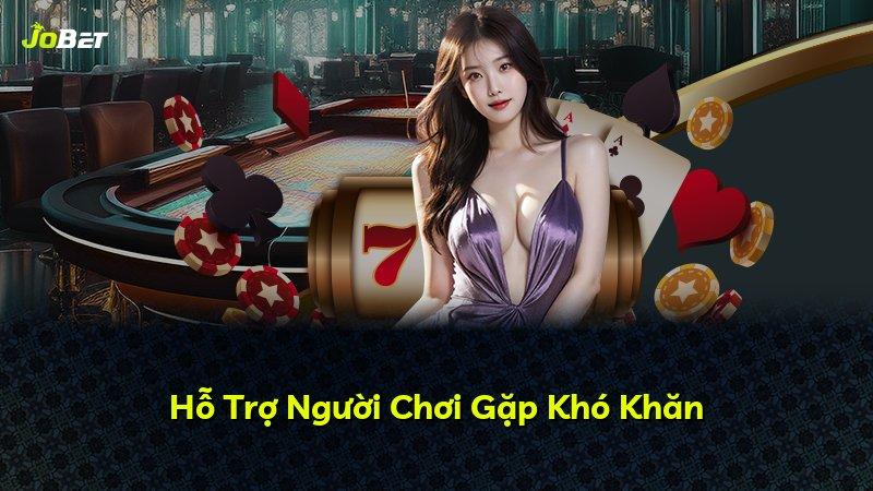 Hỗ Trợ Người Chơi Gặp Khó Khăn