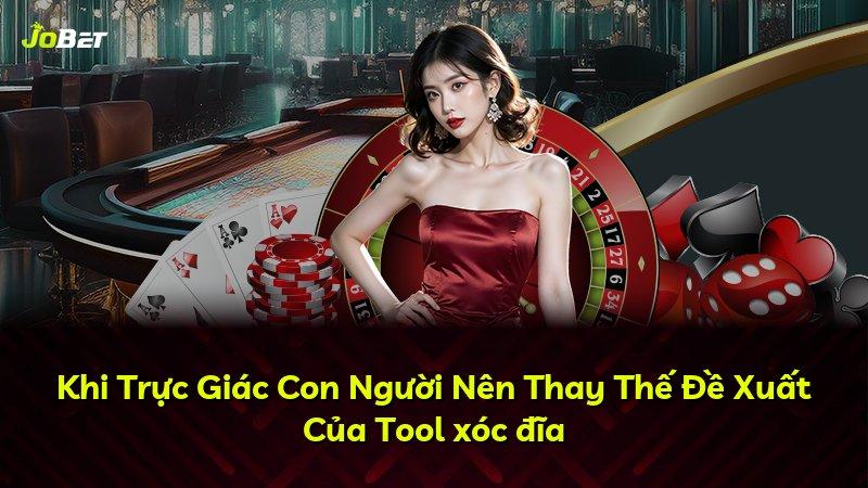 Khi Trực Giác Con Người Nên Thay Thế Đề Xuất Của Tool xóc đĩa