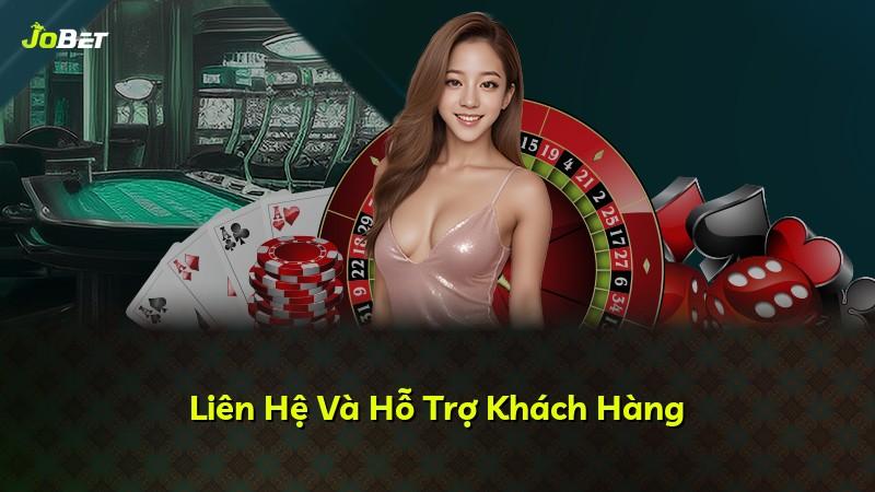 Liên Hệ Và Hỗ Trợ Khách Hàng