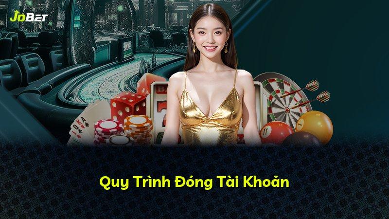 Quy Trình Đóng Tài Khoản