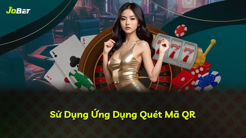 Sử Dụng Ứng Dụng Quét Mã QR