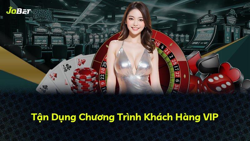 Tận Dụng Chương Trình Khách Hàng VIP