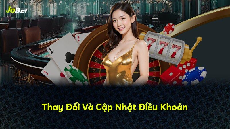Thay Đổi Và Cập Nhật Điều Khoản