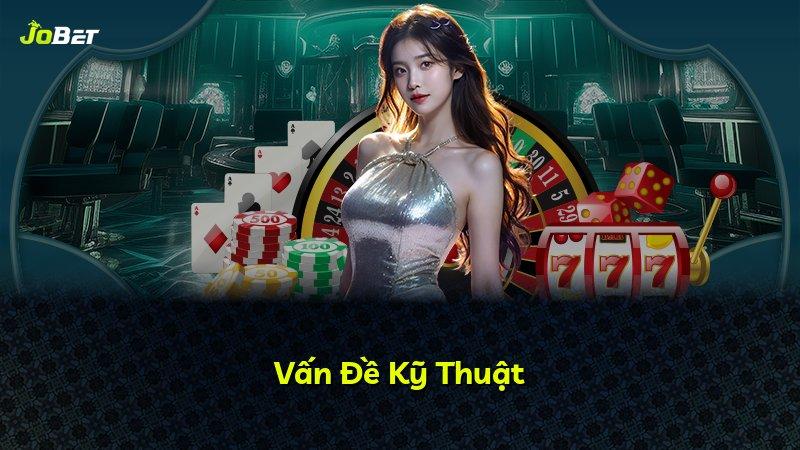 Vấn Đề Kỹ Thuật
