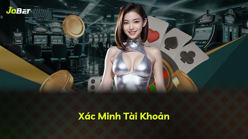 Xác Minh Tài Khoản