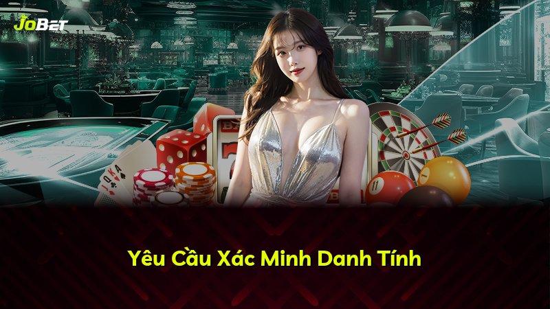 Yêu Cầu Xác Minh Danh Tính
