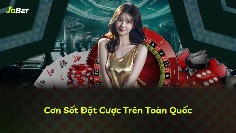 Cơn Sốt Đặt Cược Trên Toàn Quốc